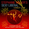 Stephanie Miller’s “Sexy Liberal” Tour to Play Big Apple.